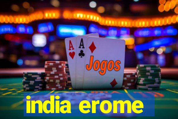 india erome